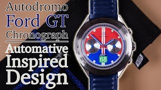 Autodromo Ford GT Endurance Chronograph Review - VK60 More? - A Class-Winning, Racing Themed Watch