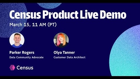 Census Product Live Demo