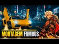 MONTAGEM FAMOUS (Sped Up) - TOKYO GOD