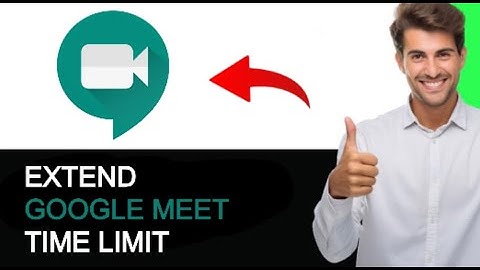 How To Extend Google Meet Time Limit Tutorial 2024 (BEST METHOD)