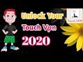 Unlock Touch Vpn 2020 image