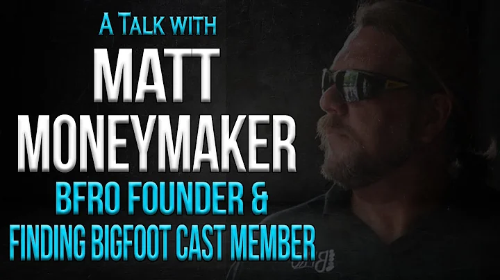 Finding Bigfoot Cast Member & BFRO Founder, Matt Moneymaker