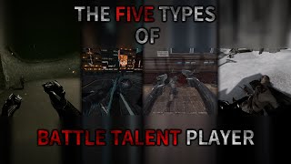 The five types of Battle Talent player (1)