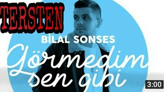 Bilal SONSES - Görmedim Sen Gibi (Lyric Video) - Tersten