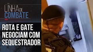 ROTA E GATE NEGOCIAM COM CRIMINOSO QUE MANTEVE FAMÍLIA COMO REFÉNS EM SÃO PAULO | LINHA DE COMBATE