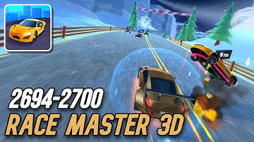 Race Master 3D: Car Racing Gameplay Unlocking Levels 2694 to 2700 with the Car 330XZ