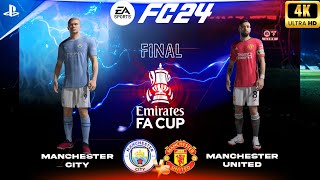 EA SPORTS FC 24 Man City vs. Man United - FA Cup 2024 Final Match at Wembley | PS5™ [4K60]