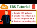 How to create AWS EBS (Elastic Block Storage) | Create Snapshot &amp; Restore backup by expanding volume