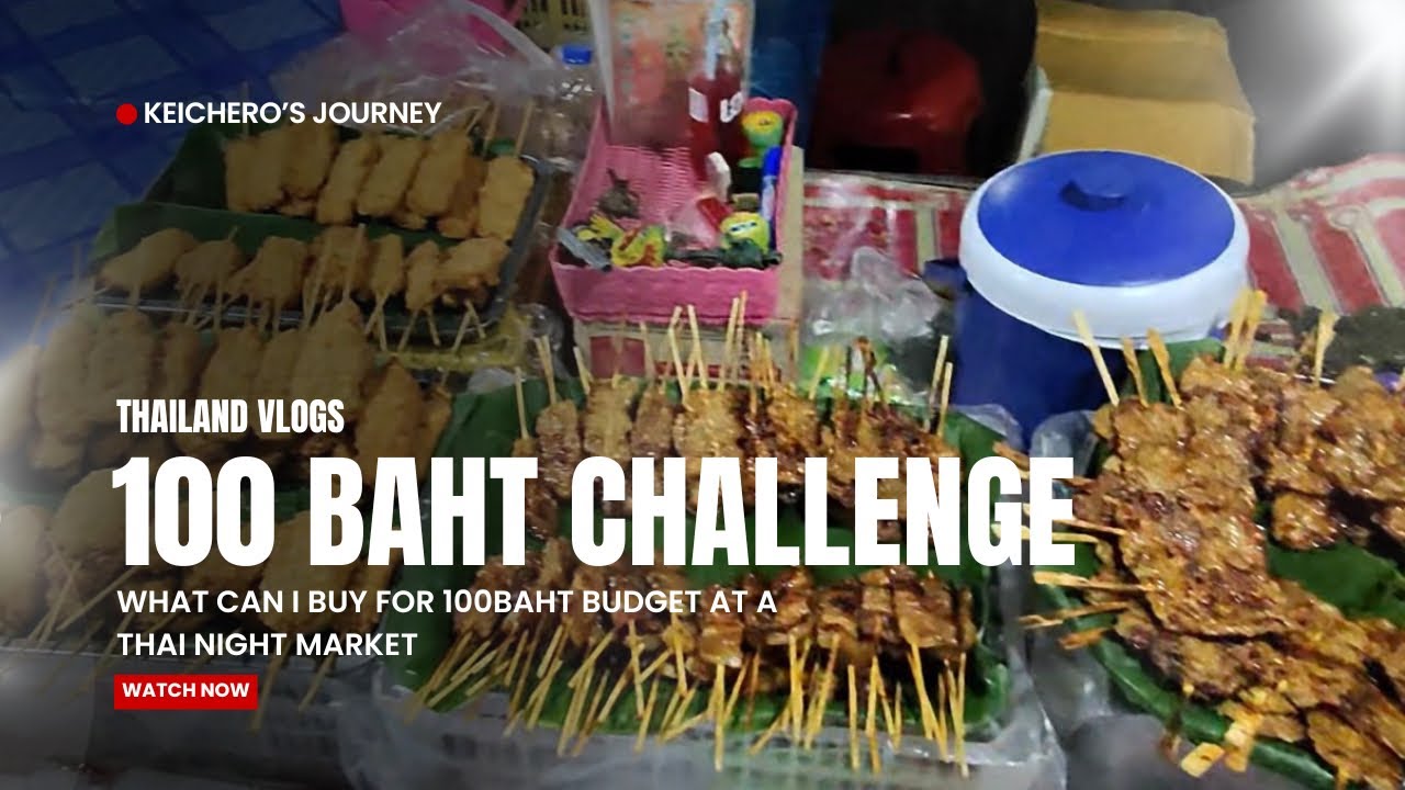 100 Baht Thai Night Market Challenge 