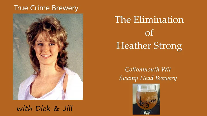 The Elimination of Heather Strong