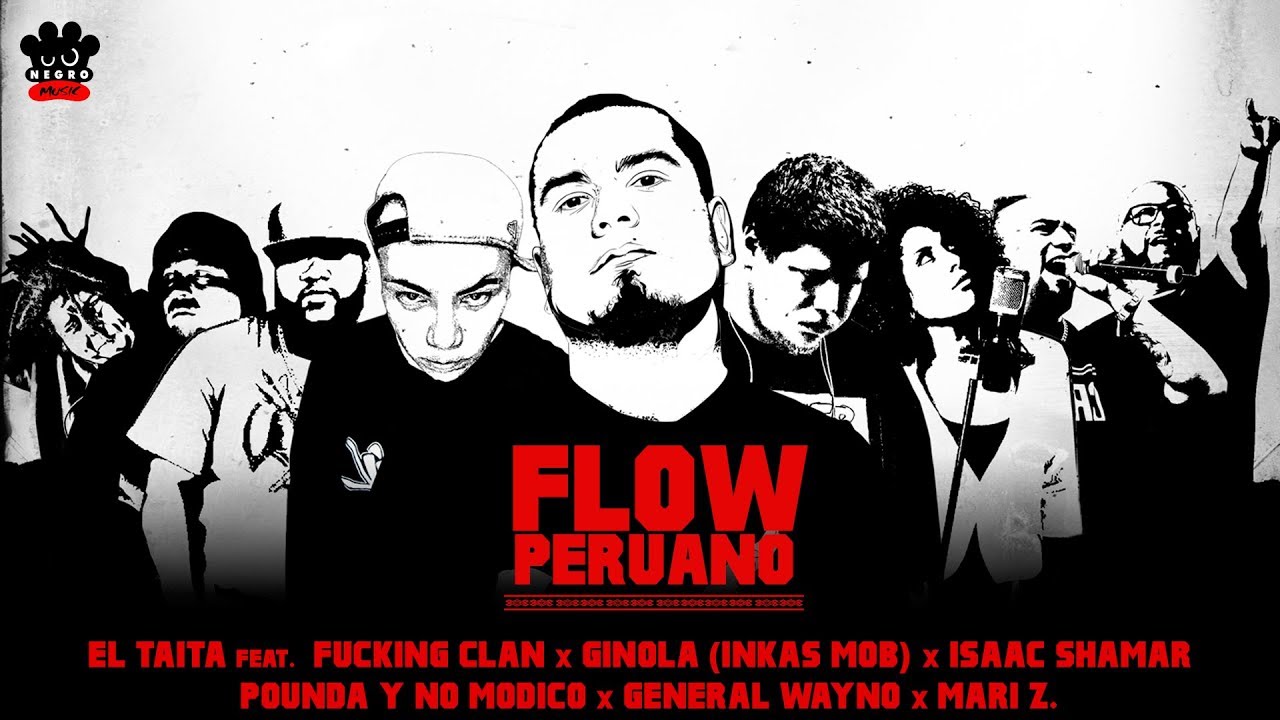 Flow Peruano El Taita feat. Varios Artistas (Video Lyric) YouTube
