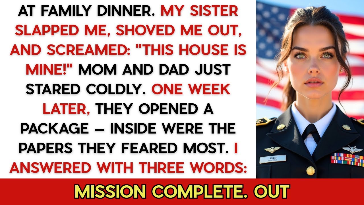 At Family Dinner, My Sister Hit Me, Pushed Me Out, and Said 