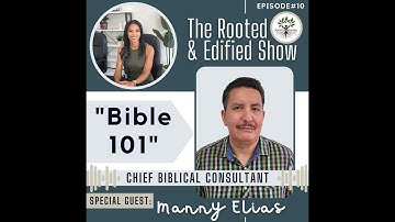 Bible 101: Interview with Manny Elias