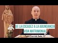 Matrimonio: de la escasez a la abundancia.