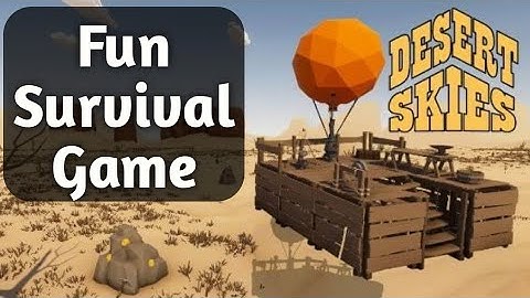 Desert Skies: Orignal Survival Game - First Impression - Android/iOS