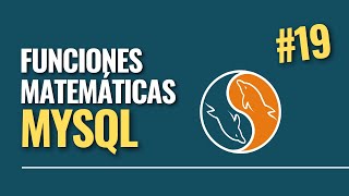 19. Curso MySQL || Funciones matemáticas