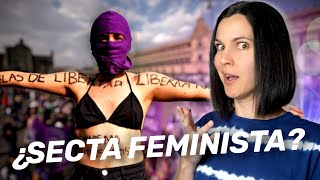 ¿El feminismo es una secta? (Y más ideas raras sobre este movimiento)