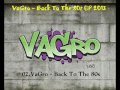 02.VaGro - Back To The 80s