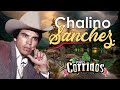 Chalino Sanches Corridos Mix Chingones - Mix Para Pistear - Puros Éxitos Mix