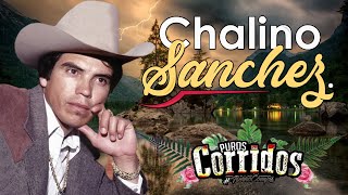 Chalino Sanches Corridos Mix Chingones - Mix Para Pistear - Puros Éxitos Mix