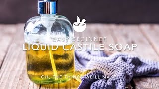 Pure Liquid Castile Soap