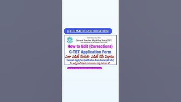 CTET APPLICATION FORM CORRECTIONS EDIT OPTION 2023 in telugu