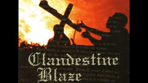 Clandestine Blaze - Fire Burns in Our Hearts (Full Album) 1999