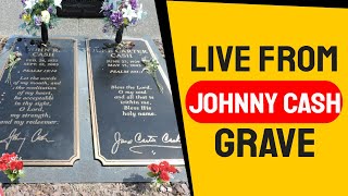 (Pre Recorded) Live from Johnny Cash&#39;s Grave