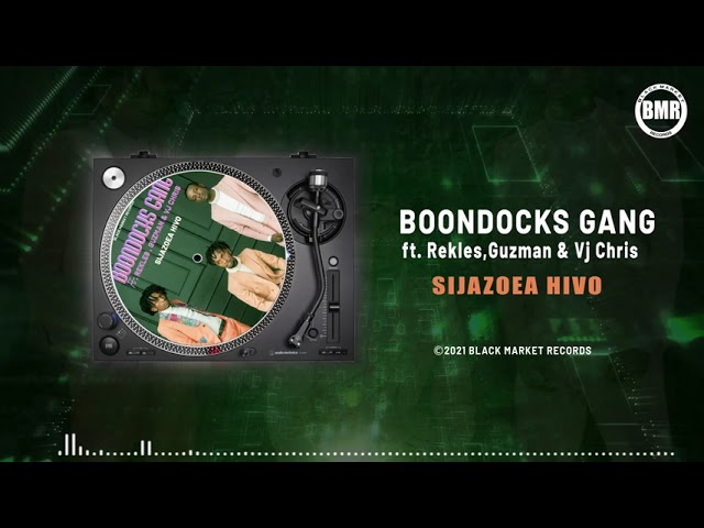 Boondocks Gang ft. Rekles x Guzman x Vj Chris  | Sijazoea Hivo | Official Visualizer class=