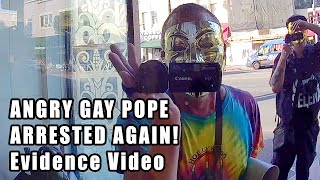 People of CA V Angry Gay Pope - My evidence!