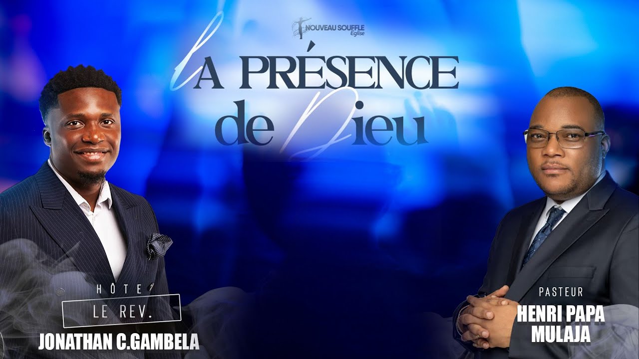 LA PRÉSENCE DE DIEU - Pasteur Henri Papa Mulaja