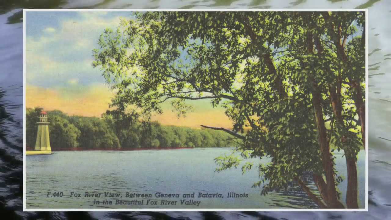 The History of the Fox River in Geneva, Illinois YouTube