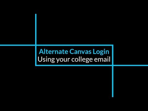 Canvas Alternate Login Using Your College Email