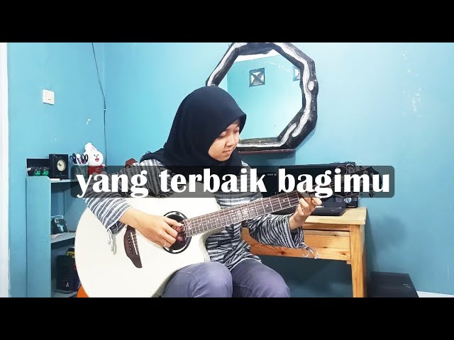 Ada Band ft. Gita Gutawa - Yang Terbaik Bagimu - Fingerstyle Guitar Cover by Lifa Latifah class=