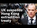 UK suspends extradition treaty with Hong Kong over new national security law