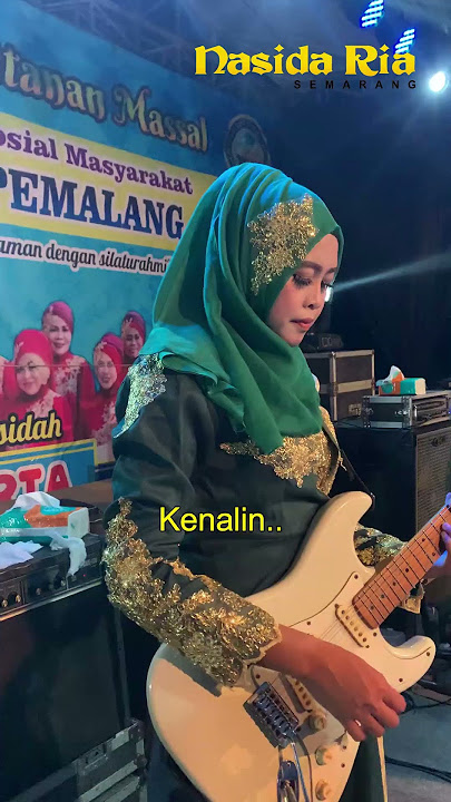 Kali ini Gitaris Nasida Ria Juga mau unjuk gigi nih..