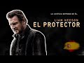 🎬 📹 EL PROTECTOR LIAM NEESON Película completa en español 🎬 📹