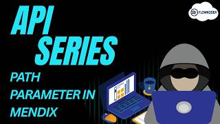 Path Parameters in Mendix REST API | Published REST API Series #6