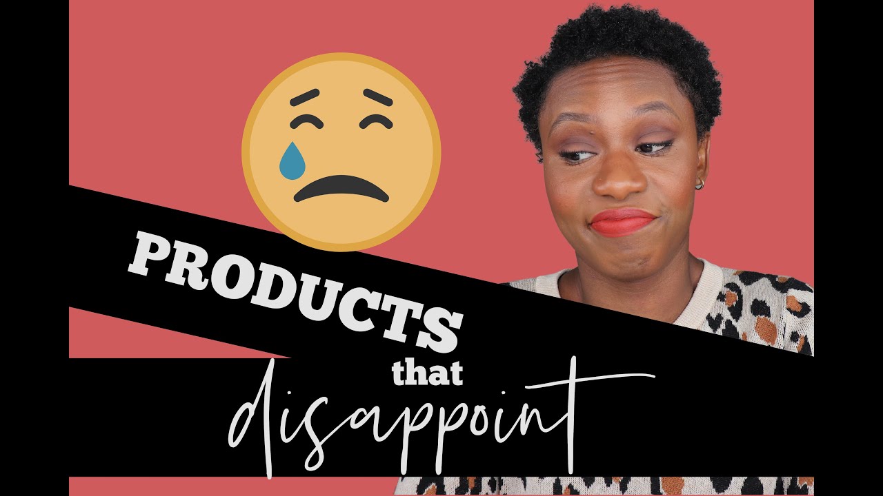 Products That Disappointed YouTube Products That Disappointed YouTube