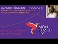 Leader rsilient pisode 006 avec douard le marchal