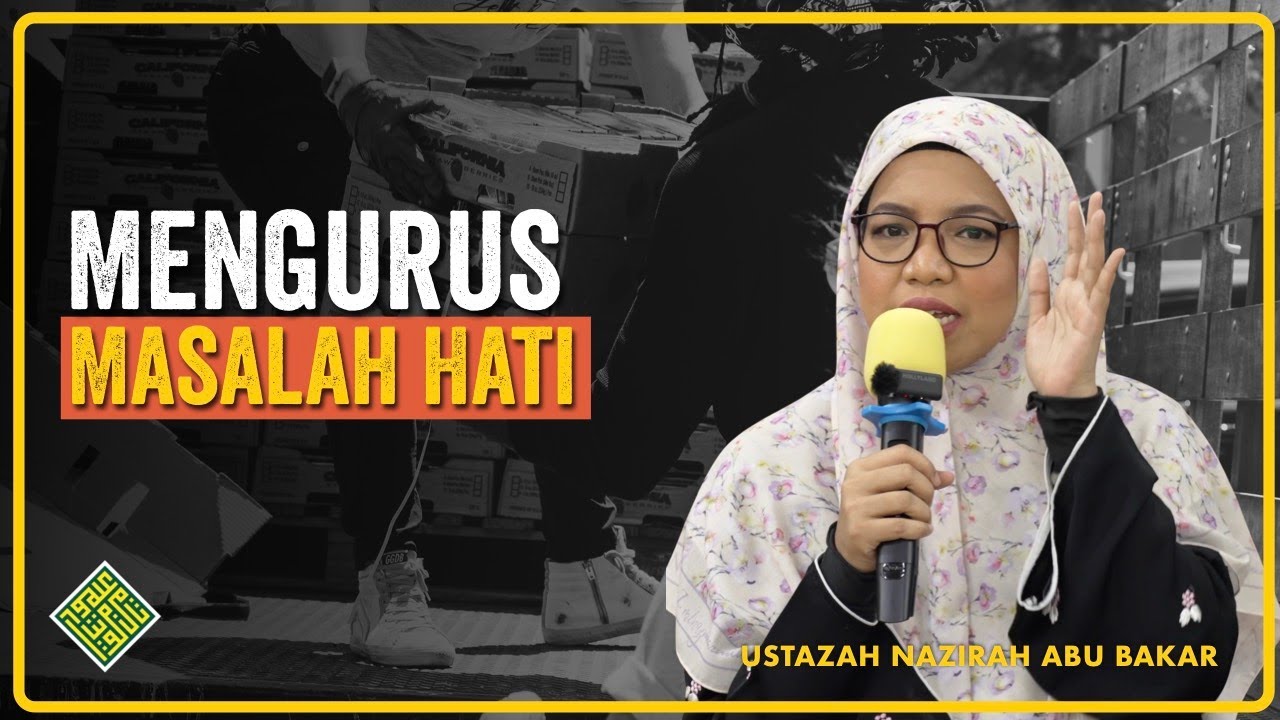 Mengurus MASALAH HATI.