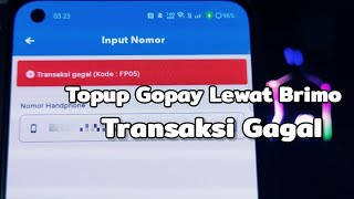 Kenapa Topup Gopay Lewat Brimo Transaksi Gagal FP 05