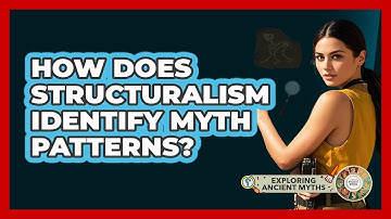 How Does Structuralism Identify Myth Patterns?