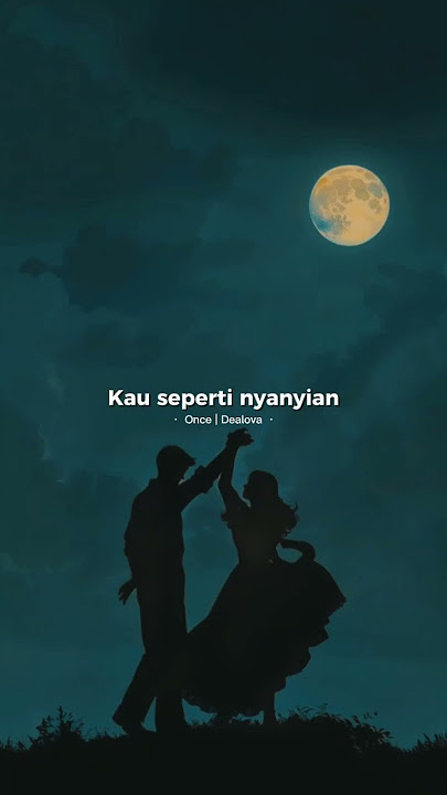 Once-Dealova #dealova #liriklagu #lagulama #lagu2000an #storywa #reels #storywa30detik #fyp