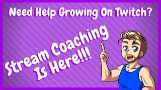 How to Grow On Twitch - Stream Coaching