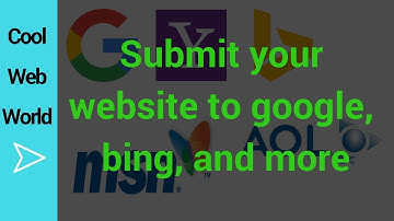 How to submit your website to search engines || Submit your website to google,  bing, and more