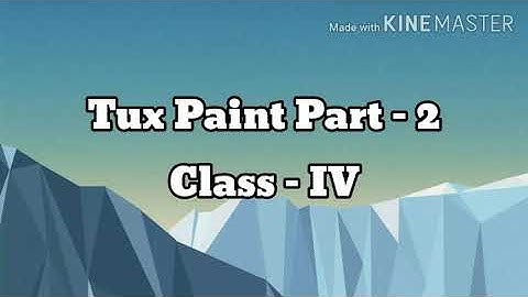 Tux Paint Part - 2