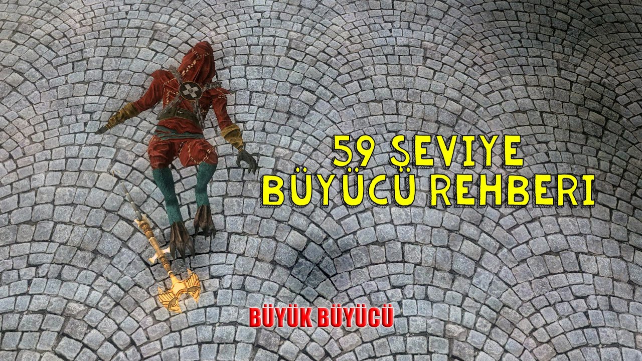 Büyücü Sınıfı | Büyük Büyücü Kesimi | İKV KARAKÖY BOSS REHBERİ