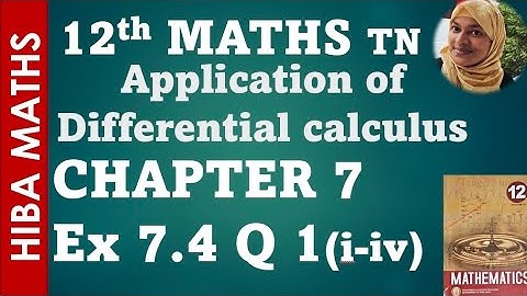 12th maths chapter 7 exercise 7.4 question 1(i-iv) tn syllabus hiba maths