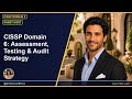 CISSP Domain 6: Assessment, Testing & Audit Strategy